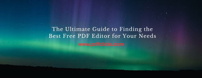 The Ultimate Guide to Finding the Best Free PDF Editor for Your Needs